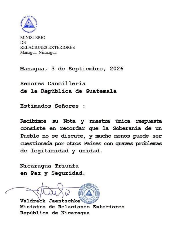 Nicaragua respondió a Guatemala con una carta del canciller Valdrack Jaentschke, quien defendió la soberanía del país frente a los cuestionamientos. (El 19 Digital)