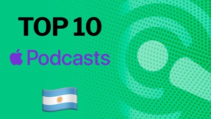 Palabra plena y otros podcasts en la lista de los más reproducidos en Apple Argentina