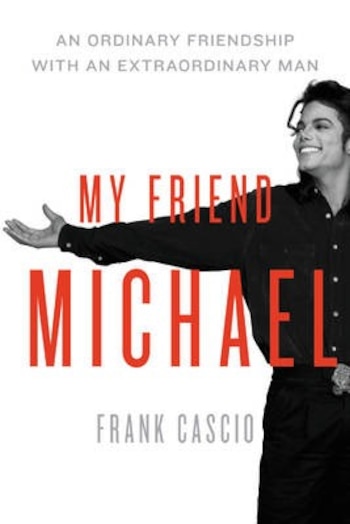 El libro de memorias "My friend Michael" escrito por Frank Cascio