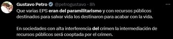 El mandatario hizo una afirmación contundente al asegurar que muchas EPS “eran del paramilitarismo” y que los recursos públicos destinados para salvar vidas se utilizaron para extinguirlas - crédito @petrogustavo/X