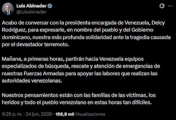 El presidente Luis Abinader anunció el envío inmediato de brigadas de rescate de las Fuerzas Armadas hacia Venezuela tras conversar con la mandataria interina Delcy Rodríguez.
