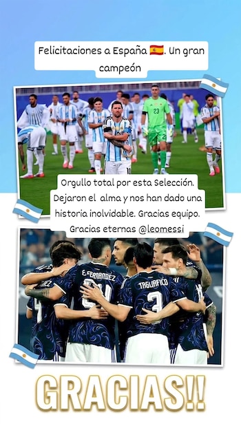 Dos fotografías de jugadores de fútbol de la selección argentina, una con Lionel Messi, acompañadas de textos de agradecimiento y felicitación a España. Banderas de Argentina y España
