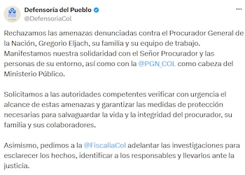 La Defensoría rechazó las amenazas contra Gregorio Eljach y pidió a la Fiscalía investigar los hechos e identificar a los responsables. - Crédito @DefensoriaCol/X