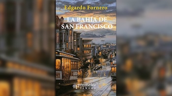 “La Bahía de San Francisco”: