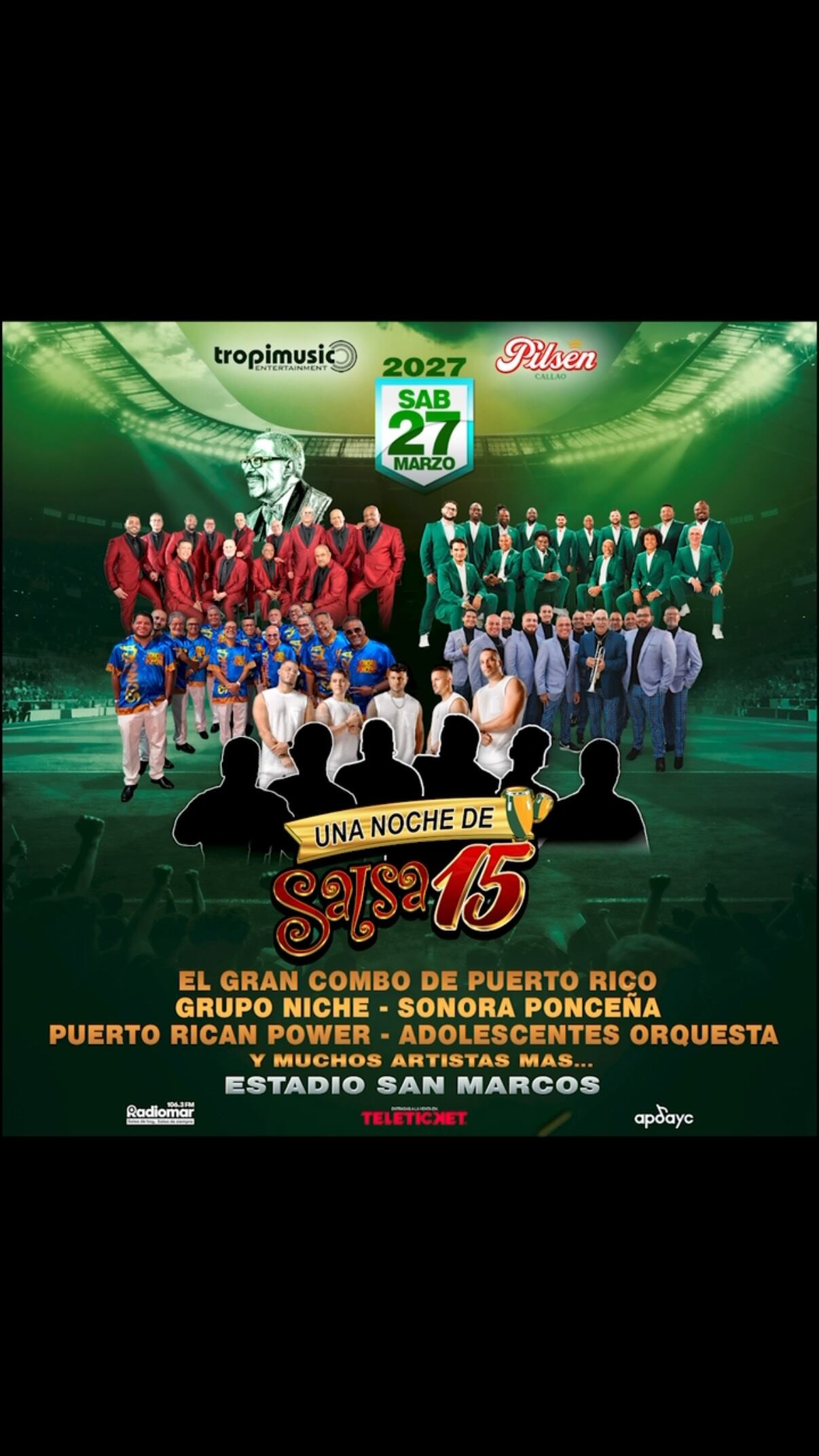 Un afiche promocional anuncia el festival Una Noche de Salsa 15 con artistas como El Gran Combo de Puerto Rico, Grupo Niche y Sonora Ponceña en el Estadio San Marcos el 27 de marzo de 2027.