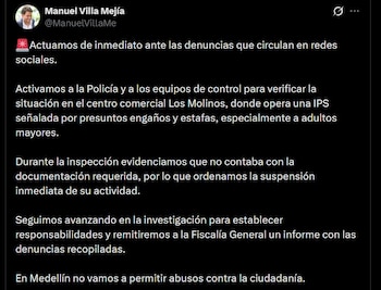 Autoridades de Medellín advirtieron sobre posibles intentos de estafa similares en otros sectores y reforzarán operativos en centros de salud - crédito @ManuelVillaMe / X