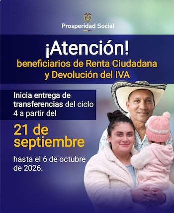 Prosperidad Social reprogramó para el 21 de septiembre el cuarto ciclo de pagos de Renta Ciudadana y Devolución del IVA, con desembolsos hasta el 6 de octubre de 2026 - crédito Prosperidad Social