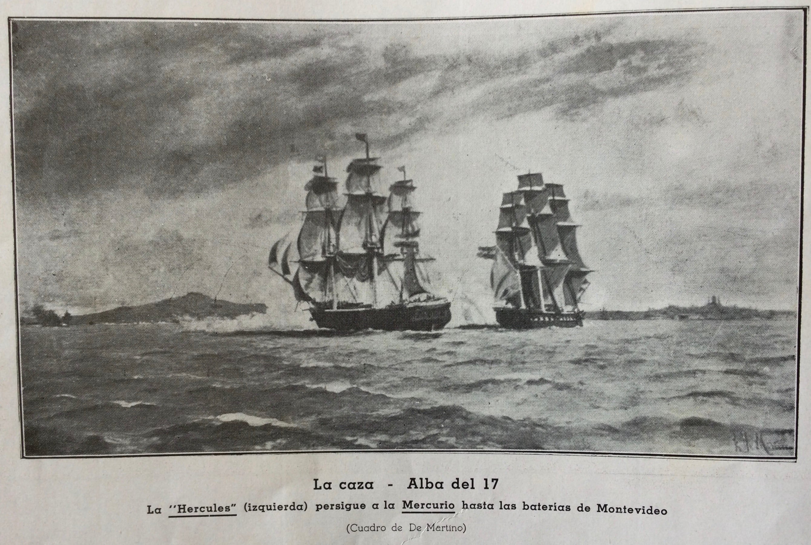 La persecución. En el centro la Hércules tiene a tiro de cañón a la Mercurio, que busca refugio en el puerto de Montevideo. A la izquierda, dos barcos incendiados (Historia Naval Argentina, de Teodoro Caillet-Bois)