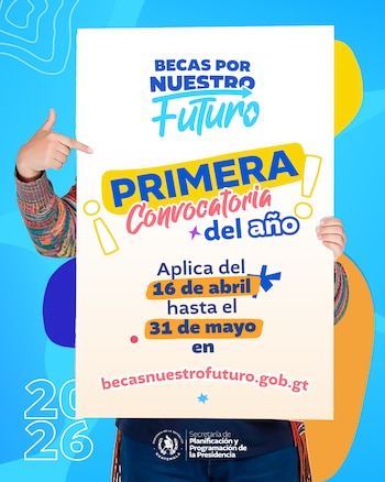 Persona sostiene póster blanco: "Becas por Nuestro Futuro", "Primera Convocatoria del año". Fechas 16 de abril al 31 de mayo, sitio web visible. Fondo azul