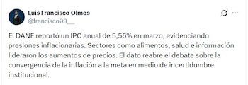 Luis Francisco Olmos, secretario general de Fenadeco, confirmó que sigue la presión inflacionaria en Colombia ante el IPC de marzo - crédito @francisco09___/X