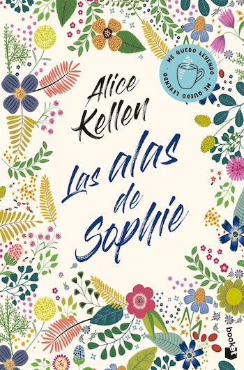 Las alas de Sophie, de Alice Kellen, explora la historia de Sophie entre el recuerdo de Simon y un nuevo amor en una Ámsterdam que marca el cambio de estación