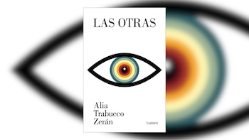Cubierta del libro 'Las otras', de Alia Trabucco. (Lumen)