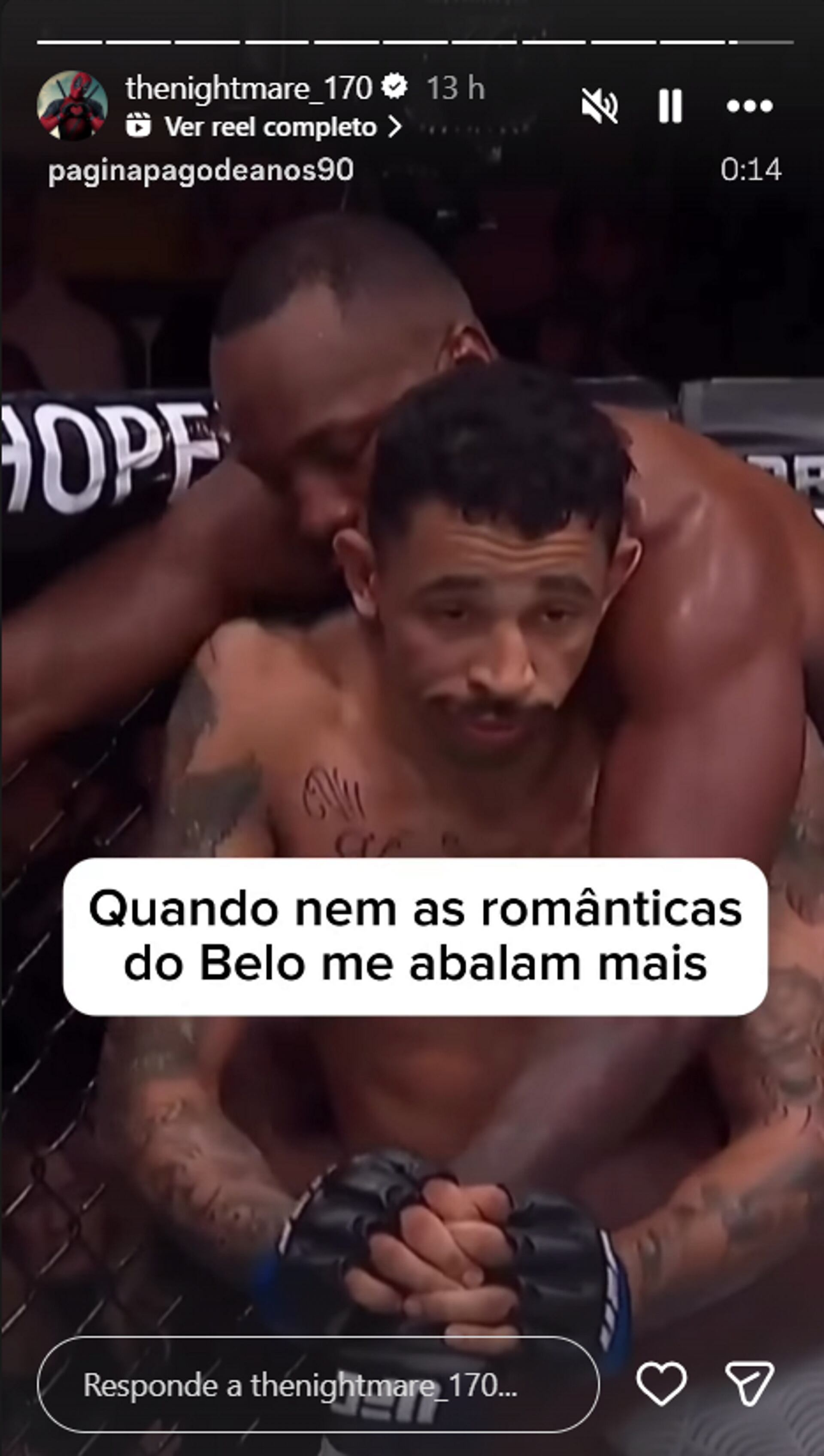 Una de las stories que compartió el peleador brasileño