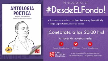 Hugo López-Gatell - Fondo de Cultura económica - México - Poesía - Miguel Hernández - Paco Ignacio Taibo II