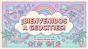 Ilustración pastel con el texto Bienvenidos a GeoCities dentro de una nube, computadoras antiguas, disquetes, palmeras y un arcoíris.