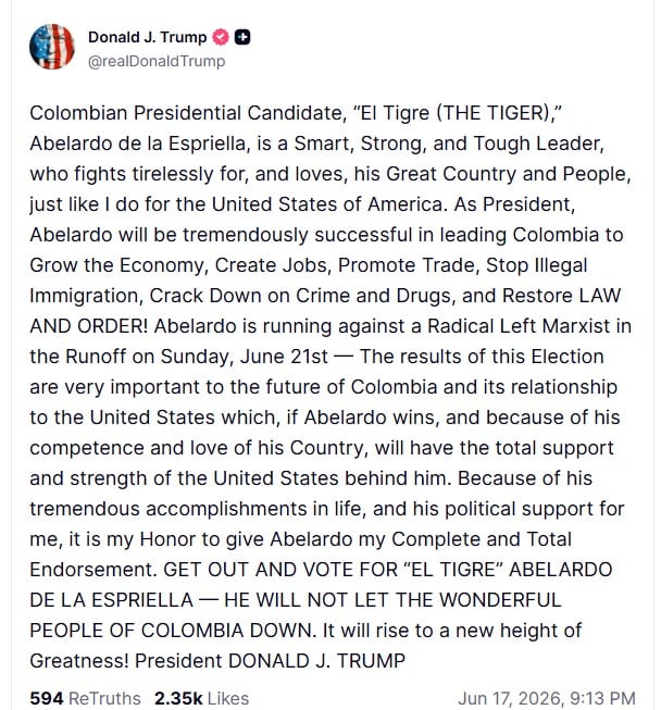 Donald Trump publica un respaldo público al candidato presidencial colombiano Abelardo de la Espriella en su cuenta de Truth Social, previo a la segunda vuelta electoral. (Donald Trump vía Truth Details)
