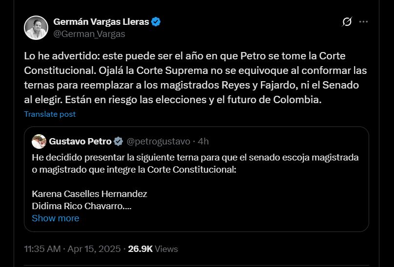 Germán Vargas Lleras advirtió que 2025 podría ser el año en que el presidente Gustavo Petro tome control de la Corte Constitucional - crédito @German_Vargas/X