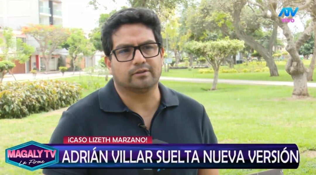Familia de Lizeth Marzano cuestiona nueva versión de Adrián Villar y espera decisión clave en noviembre. Captura: Magaly TV La Firme.