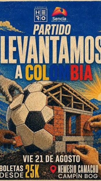 El próximo viernes 21 de agosto se llevará a cabo el partido Levantemos a Colombia, en el estadio Nemesio Camacho el Campín a partir de las 7:30 p.m. - crédito Sencia