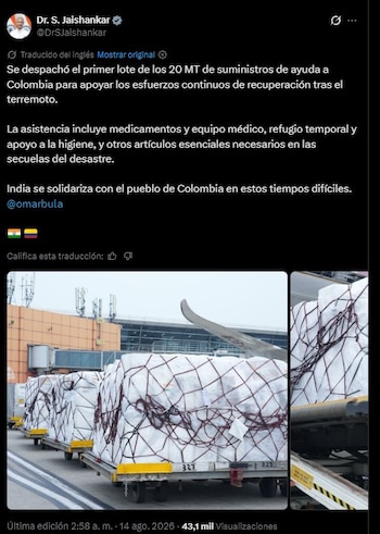 El canciller de India, S. Jaishankar, anunció el envío del primer lote de 20 toneladas de ayuda humanitaria a Colombia para apoyar la recuperación tras el terremoto - crédito @DrSJaishankar/X