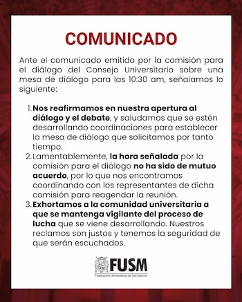 La FUSM reafirmó su apertura al diálogo y pidió a la comunidad universitaria mantenerse vigilante del proceso de lucha.
