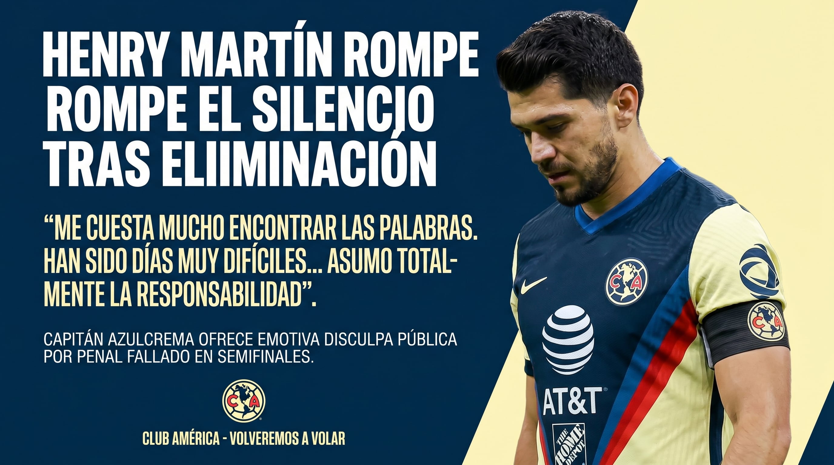 El delantero y capitán del Club América, Henry Martín, rompió el silencio y ofreció una emotiva disculpa pública luego del penal fallado que terminó marcando la eliminación azulcrema de las semifinales del futbol mexicano. (Imagen Ilustrativa Infobae)