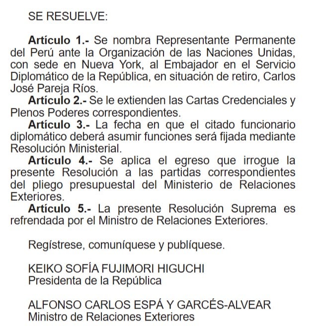Un documento oficial del gobierno de Perú establece el nombramiento de Carlos José Pareja Ríos como representante permanente ante la ONU con la firma de Keiko Fujimori.