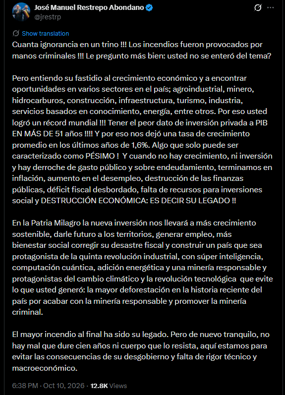 En su respuesta, Restrepo cuestionó la gestión económica del Gobierno de Petro y criticó los niveles de inversión privada, el crecimiento económico, el gasto público y el endeudamiento - crédito @jrestrp/X
