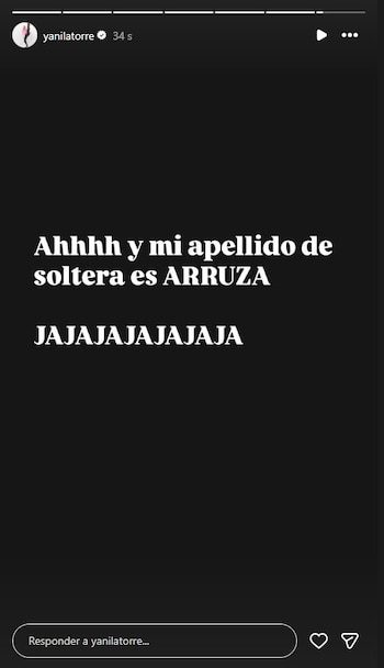 Pantalla de una historia de Instagram de la cuenta verificada de Yanina Latorre con texto blanco que dice 'Ahhhh y mi apellido de soltera es ARRUZA JAJAJAJAJAJAJAJA'