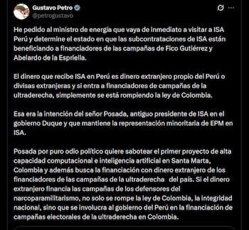 El presidente Gustavo Petro denuncia presuntas irregularidades en contratos de ISA Perú y financiamiento ilegal a campañas políticas en Colombia . crédito X