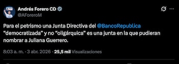 El representante a la Cámara aseguró que el petrismo insiste en una mesa para el Emisor democratizada y no oligárquica - crédito @AForeroM/X