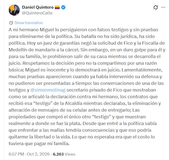 Daniel Quintero defendió a su hermano Miguel y cuestionó el proceso judicial en su contra, tras la decisión de imponerle prisión domiciliaria - crédito @QuinteroCalle/X