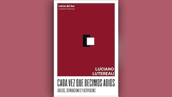 Cada vez que decimos adios, Lutereau