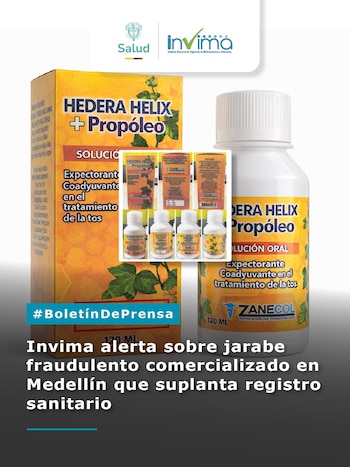 Los productos fraudulentos como 'HEDERA HELIX + PROPÓLEO ZANECOL' se promocionan principalmente por internet, redes sociales y cadenas de mensajería - crédito Invima