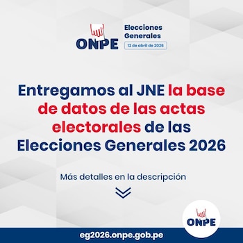 Gráfico que anuncia la entrega de la base de datos de actas electorales de las Elecciones Generales 2026 de ONPE al JNE, con logos y fecha