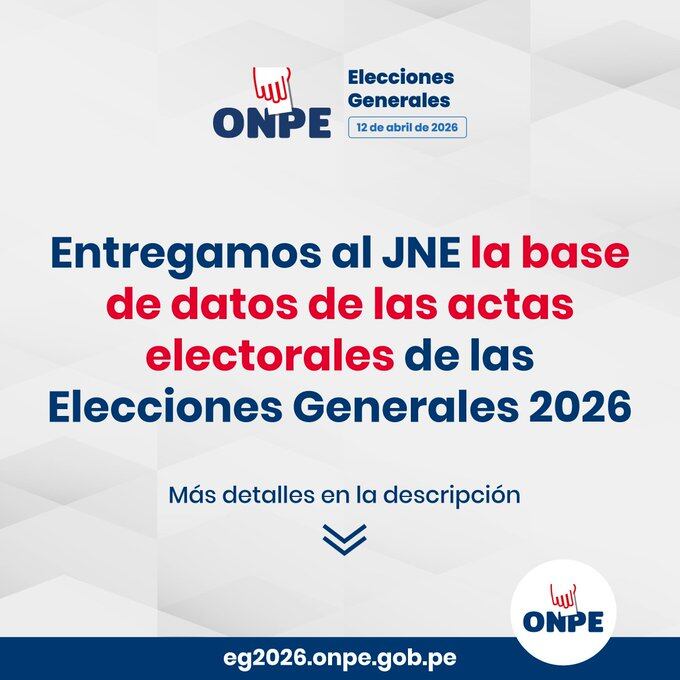 La ONPE ha entregado oficialmente al Jurado Nacional de Elecciones (JNE) la base de datos completa de las actas electorales para las próximas Elecciones Generales de 2026.
