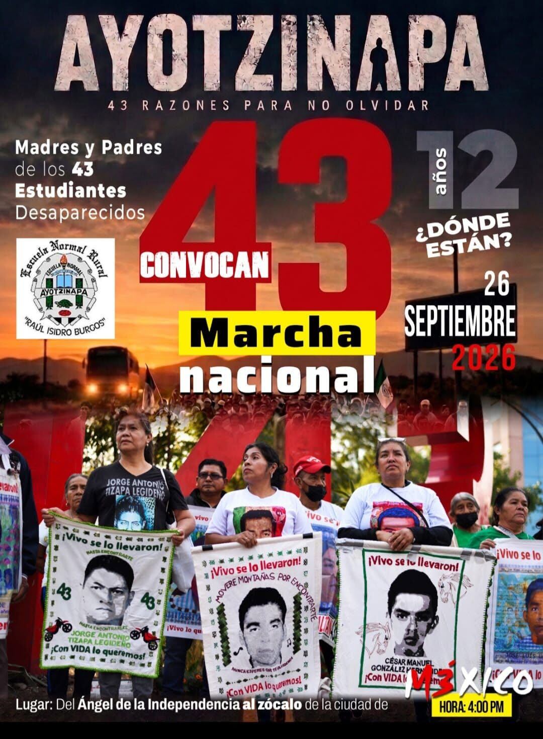 Convocan a marcha por el aniversario de la desaparición de los 43 estudiantes de Ayotzinapa. (Padres Y Madres De Ayotzinapa)