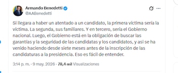 El ministro Armando Benedetti aseguró que el Gobierno sería considerado una víctima si llega a ocurrir un atentado contra algún candidato presidencial - crédito @AABenedetti/X