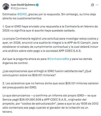 Quintero replicó remarcando que la respuesta de la Contraloría de Bogotá no implica que el asunto se haya resuelto, recordando que iniciaron una auditoría integral a Sencia para revisar el estado del cumplimiento contractual - crédito @JD_Quinteror/X