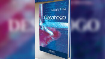 “Desahogo” de Sergio Fitte