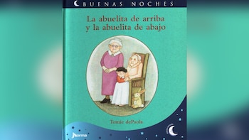 “La abuelita de arriba y la abuelita de abajo”, de Tomie de Paola
