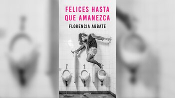 “Felices hasta que amanezca”, de