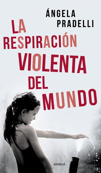 “La respiración violenta del mundo”,