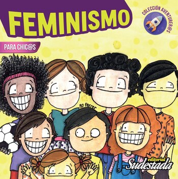Feminismo para chic@s. Editorial Sudestada