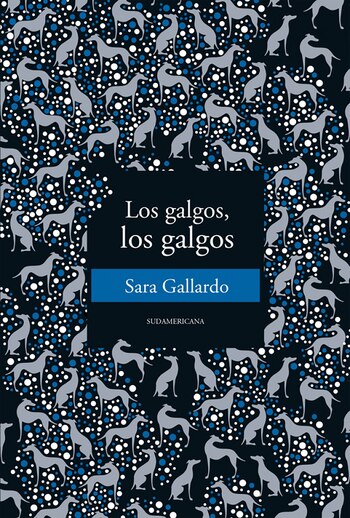 Edición especial de “Los galgos,