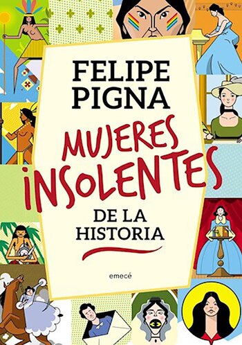 “Mujeres insolentes de la historia”