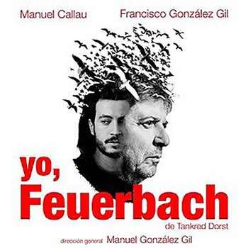 “Yo, Feuerbach” se presenta los
