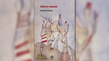 “Números inmensos” (Paradiso), de Marcelo