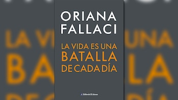 “La vida es una batalla