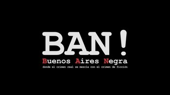 Buenos Aires Negra se desarrollará